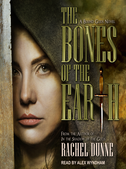 Title details for The Bones of the Earth by Rachel Dunne - Wait list